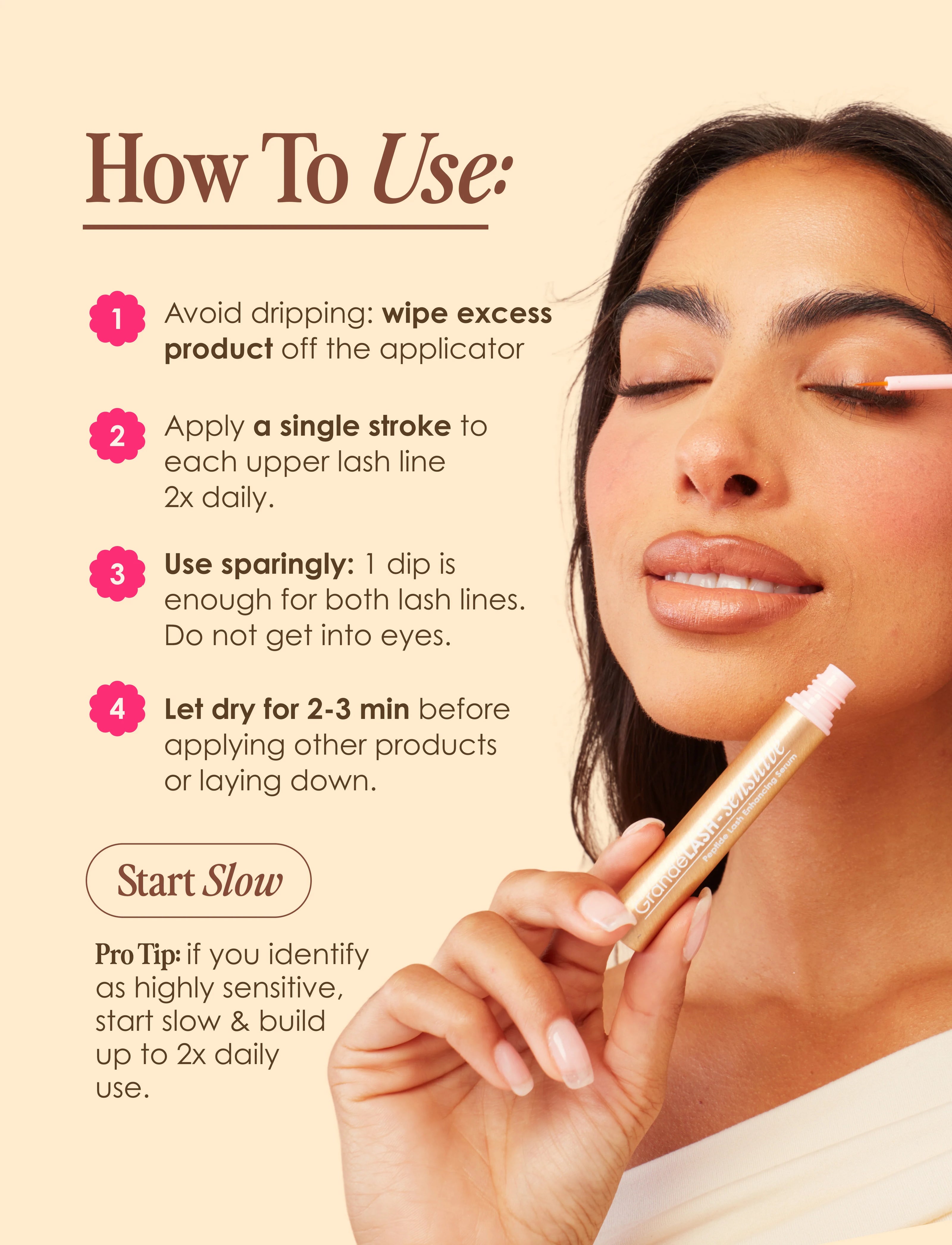 How to use: apply single stroke from upper lashes with serum applicator brush